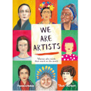Thames and Hudson Ltd We Are Artists - Women Who Made Their Mark On The World