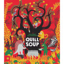 Tiny Owl Publishing Ltd Quill Soup
