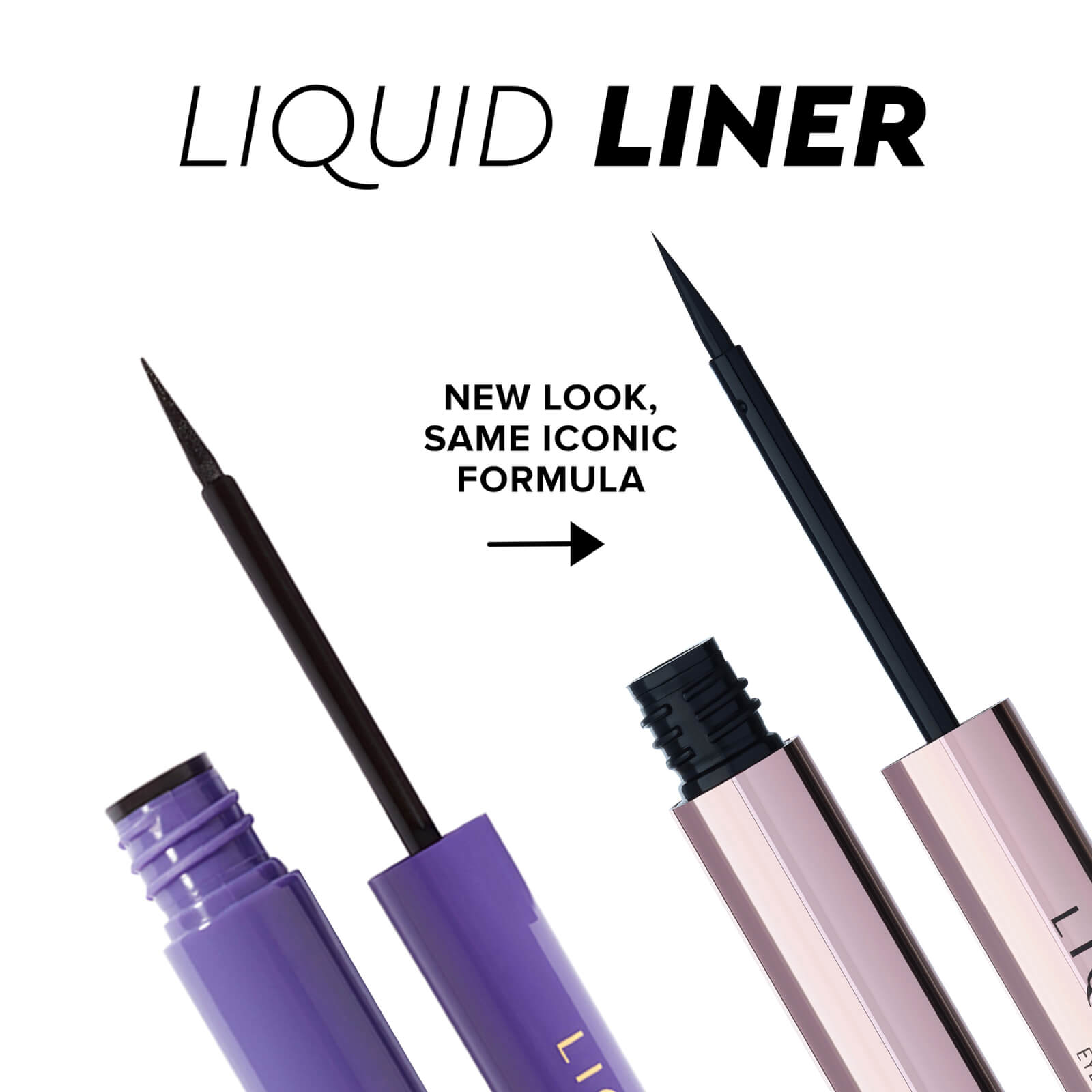 Liquid Liner. New Look, Same iconic formula