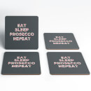 Eat Sleep Prosecco Repeat Coasters