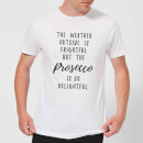 Prosecco Is So Delightful T-Shirt - White