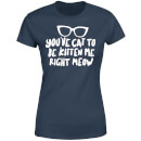 You've Cat To Be Kitten Me Women's T-Shirt - Navy