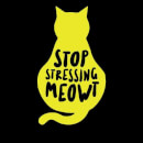 Stop Stressing Meowt Women's Sweatshirt - Black