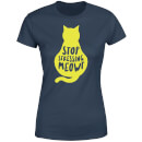 Stop Stressing Meowt Women's T-Shirt - Navy