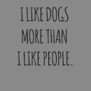 I Like Dogs More Than People Women's Sweatshirt - Grey