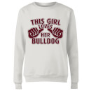 This Girl Loves Her Bulldog Women's Sweatshirt - White