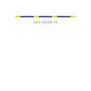 Get Over It Women's Sweatshirt - White