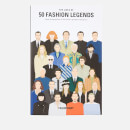 Fashionary: The Lives of 50 Fashion Legends