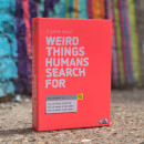The Weird Things Humans Search For