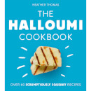 The Halloumi Cookbook (Hardback)