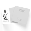 I Want You To Take Your Pants Off Square Greetings Card (14.8cm x 14.8cm)