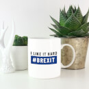 I Like It Hard #Brexit Mug