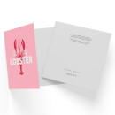 She's My Lobster Square Greetings Card (14.8cm x 14.8cm)