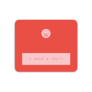 Mouse Mats I Need A Break </b> Mouse Mat