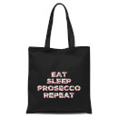 Eat Sleep Prosecco Repeat Tote Bag - Black