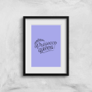 Prosecco Queen Art Print