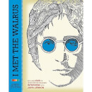 John Lennon: I Met The Walrus by Jerry Levitan (Hardback)