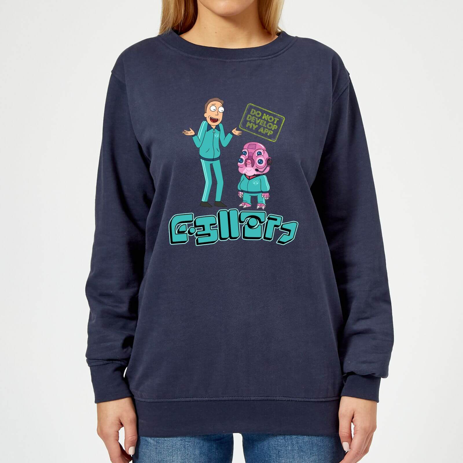 Rick And Morty Do Not Develop My App Women S Sweatshirt Navy