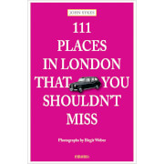Bookspeed: 111 Places in London That You Shouldn't Miss