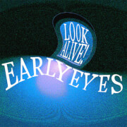 Early Eyes - Look Alive! LP