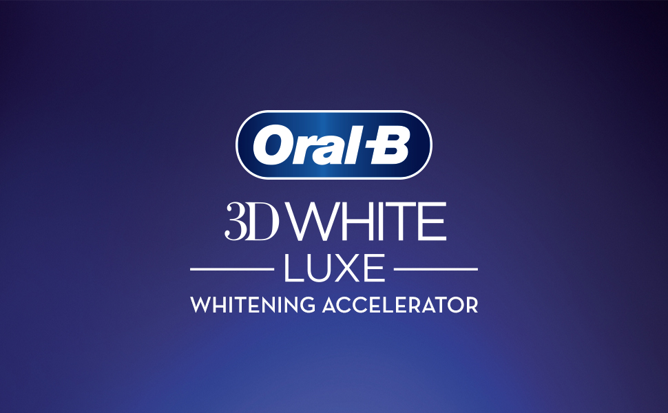 oral-b 3d white luxe whitening accelerator