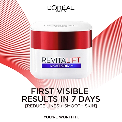 Image 1 - A LOréal Revitalift Night Cream jar with a red lid is displayed on a white background with red wavy lines, alongside the text LORÉAL PARIS REVITALIFT NIGHT CREAM FIRST VISIBLE RESULTS IN 7 DAYS [REDUCE LINES + SMOOTH SKIN] YOURE WORTH IT. Image 2 - A white and red jar of LOréal Revitalift Night Cream is shown against a white and pink patterned background, with the text LORÉAL PARIS, REVITALIFT NIGHT CREAM, POWERED BY: ADVANCED PRO-RETINOL [ANTI-WRINKLE EFFICACY] + FIBRELASTYL [FIRMING COMPLEX], and YOURE WORTH IT. Image 3 - A white and red jar of LOréal Revitalift Night Cream is shown against a white and red wavy background, with the text LORÉAL PARIS, LORÉAL, REVITALIFT NIGHT CREAM, POWERED BY: ADVANCED PRO-RETINOL [ANTI-WRINKLE EFFICACY] + FIBRELASTYL [FIRMING COMPLEX], YOURE WORTH IT. Image 4 - A smiling woman holds a jar of LOréal Revitalift Night Cream, next to text that reads LORÉAL PARIS VISIBLE RESULTS IN 7 NIGHTS WRINKLES -10% RADIANCE +21% SMOOTHNESS +43% REVITALIFT NIGHT CREAM. Image 5 - A white and red jar of LOréal Revitalift Night Cream sits on a white background with text LOréal Paris, REVITALIFT NIGHT CREAM, LIGHTWEIGHT, CREAMY TEXTURE, SEAMLESS FEEL FOR OVERNIGHT COMFORT, YOURE WORTH IT. Image 6 - An image displaying four LOréal Revitalift skincare products: a red serum bottle with a dropper, a jar of day cream, a jar of night cream, and a jar of eye cream, arranged on white platforms, with visible text that reads LORÉAL PARIS, YOUR ANTI-WRINKLE + FIRMING ROUTINE, HYDRATING DAY CREAM, REVITALIFT DAY CREAM, HYDRATING NIGHT CREAM, REVITALIFT NIGHT CREAM, FAST ACTING SERUM, LORÉAL REVITALIFT, HYDRATING EYE CREAM, REVITALIFT EYE CREAM.