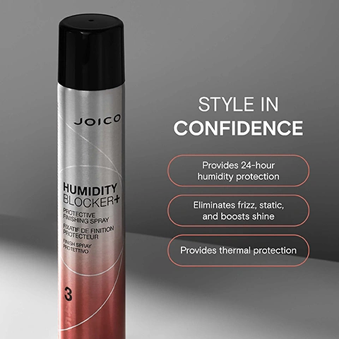 Image 2 - A silver aerosol can of Joico hairspray with text JOICO HUMIDITY BLOCKER+ PROTECTIVE FINISHING SPRAY FIXATIF DE FINITION PROTECTEUR FINISH SPRAY PROTETTIVO 3 is displayed next to text reading STYLE IN CONFIDENCE Provides 24-hour humidity protection Eliminates frizz static and boosts shine Provides thermal protection.