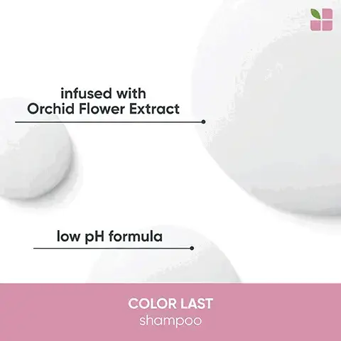 infused with Orchid Flower Extract low pH formula COLOR LAST shampoo