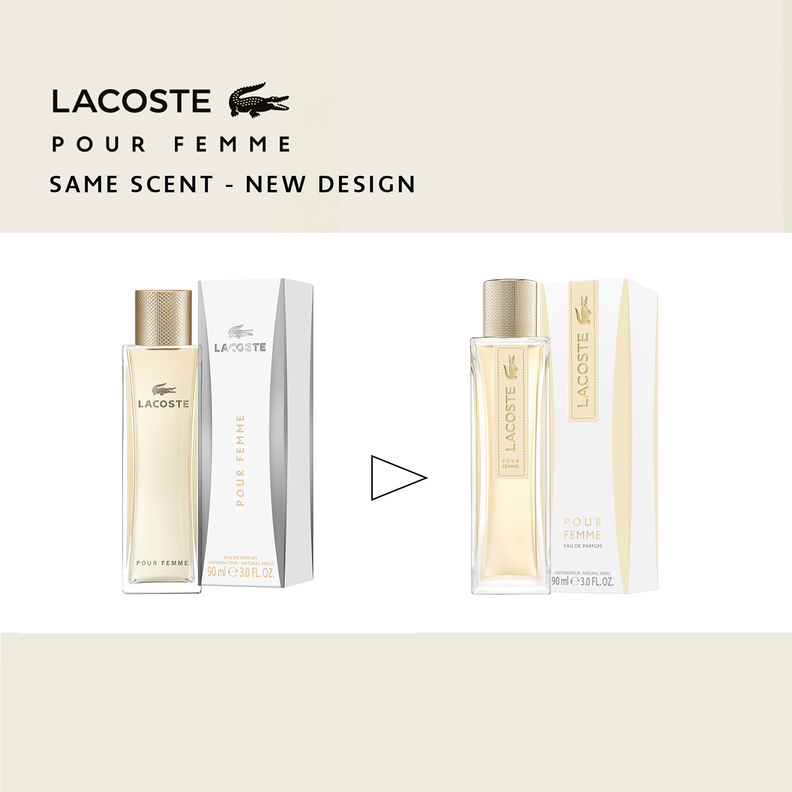 Image shows the old packaging and bottle vs the new design. Text - Lacoste pour femme. Same scent - New design.
