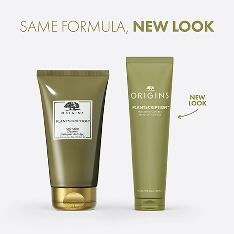 Image 1 - A side-by-side comparison shows an old design and a new design for an olive green Origins Plantschription Anti-Aging Cleanser tube, with text at the top reading SAME FORMULA, NEW LOOK and an arrow pointing to the new design with text NEW LOOK, while both tubes are labeled ORIGINS PLANTSCRIPTION ANTI-AGING CLEANSER NETTOYANT ANTI-AGE 5 FL OZ LIQ 150 ML E. Image 2 - A pair of hands is shown covered in white foamy lather, with the text FEELS LIKE A gentle, foaming cleanser. Image 3 - A creamy white product texture on a dark green background with the text WHAT IT DOES Jumpstarts your skin’s anti-aging routine Helps dissolve impurities and dead skin cells Leaves skin looking radiant and smooth.