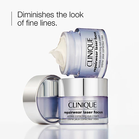 Image 1 - Image shows two jars of Clinique Repairwear Laser Focus wrinkle correcting eye cream, with one jar open and creamy product visible, accompanied by the text that reads Diminishes the look of fine lines.
              Image 2 - A smooth, white surface with the words plump and smooth displayed vertically alongside wavy lines.
              Image 3 - A close-up image featuring a transparent glass container next to a light green, ribbed surface, with the text Free of above a crossed-out box containing the word fragrance.
