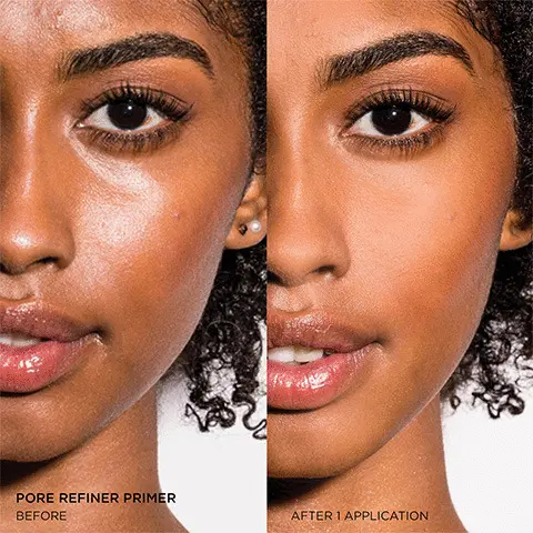 Before pore refiner primer and how the skin looks after the application of the product.