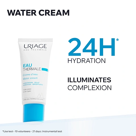 Image 1 - A white tube of Uriage Eau Thermale Water Cream with a blue cap is shown on a white background, featuring the text WATER CREAM, 24H* HYDRATION, ILLUMINATES COMPLEXION, URIAGE EAU THERMALE, EAU THERMALE, Crème deau, Water cream, HYDRATATION - ÉCLAT, HYDRATATION - BRIGHTNESS, Toutes peaux, All skin types, URIAGE, LEAU THERMALE DES ALPES, *Use test - 10 volunteers - 21 days : Instrumental test. Image 2 - A close-up of a person applying white cream to their cheek with visible text that reads ALL SKIN TYPES EVEN SENSITIVE, LIGHT CREAM WITH COOLING EFFECT, PERFECT MAKE-UP BASE, NON-GREASY. Image 3 - The image displays three scientific dishes containing various liquids, accompanied by text detailing a skincare formula: ADVANCED DERMATOLOGICAL FORMULA, HYALURONIC ACID Hydrates the skin, H₂O COMPLEX + AQUAXYL™ Moisturizes & boost hydratation, URIAGE REPAIRING THERMAL WATER 100% pure & natural. Softens and soothes all skin types. Image 4 - A close-up of a petri dish containing a light blue gel with bubbles is shown on a white background, with text that reads KEY INGREDIENT 1.5% PURE & NATURAL HYALURONIC ACID Deeply hydrates and helps maintain moisture for smooth, plump & refreshed skin. Image 5 - The image displays three icons alongside descriptive text for skincare benefits: a doctor icon with stethoscope and text Developed & Recommended by Dermatologists, a hand holding a heart icon with text Suitable for All Skin Types, and a leaves icon with text 90% Ingredients of Natural Origin, all presented under the main heading Committed to Healthy Skin. Image 6 - The image displays a three-step daily hydrating routine featuring Uriage Eau Thermale products, with the title DAILY HYDRATING ROUTINE, showing from left to right: STEP 1 SOOTHES EYE CONTOUR, a white tube of Uriage Eau Thermale Water eye contour cream Soin deau contour des yeux for sensitive skin targeting lines, puffiness, and dark circles; STEP 2 SMOOTHES SERUM, a blue dropper bottle of Uriage Eau Thermale HA Booster Serum Sérum Booster H.A for hydration, skin texture, and brightness; and STEP 3 MOISTURIZES CREAM, a white tube of Uriage Eau Thermale Rich water cream Crème deau riche offering nourishment and brightness for dry to very dry skin. Image 7 - A smiling bald man with a beard and glasses, wearing a white lab coat with a pink ribbon pin and a black scrub top, stands on the right, while a large blue quotation mark graphic and text are on the left, reading: RECOMMENDED BY DERMATOLOGISTS, Face creams enriched with Hyaluronic acid visibly boost skins hydration., Certified dermatologist, Dr. Karan Lal.