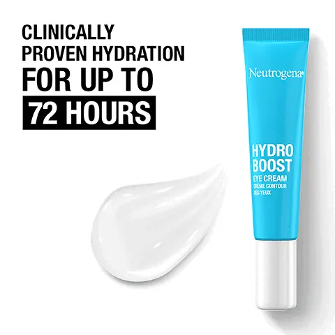 Image 1, CLINICALLY PROVEN HYDRATION FOR UP TO 72 HOURS Neutrogena HYDRO BOOST EYE CREAM CRÈME CONTOUR DES YEUX Image 2, INGREDIENTS YOUR SKIN LOVES Neuti HYD BOO EYE CR GENE CO WITH 20% MORE HYALURONIC ACID* HELPS RETAIN WATER WITH AMINO ACIDS KNOWN TO SUPPORT AND STRENGTHEN THE SKIN BARRIER WITH ELECTROLYTES KNOWN TO BOOST INGREDIENT ABSORPTION WITH VITAMIN E KNOWN FOR ITS *VS PREVIOUS FORMULA ANTIOXIDANT PROPERTIES Image 3, VISIBLY REDUCED DARK CIRCLES AND PUFFINESS Image 4, LIGHTWEIGHT FORMULA OIL FREE WON'T CLOG PORES Image 5, Neutrogena HYDRO BOOST EYE CREAM CRÈME CONTOUR DES YEUX DEVELOPED WITH DERMATOLOGISTS SUITABLE FOR THE DELICATE EYE AREA OPHTHALMOLOGIST TESTED Image 6, MY FAVOURITE! I CAN TELL THIS REFRESHED MY EYES, LOVE IT. - MARIYA042 NEUTROGENA.CO.UK Image 7, DISCOVER YOUR HYDRO BOOST ROUTINE I Neutrogenar Hydro Boost cleanser Neutrogen HYDRO BOOST Neutrogenar BOOST HYDRO PADNO 20021 Neutrogena HYDRO BOOST BE CREAM