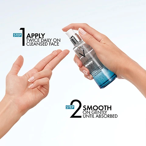 Image 1 - A hand holding a skincare spray bottle is shown next to a hand applying product onto the skin; visible text includes STEP 1 APPLY TWICE DAILY ON CLEANSING FACE and STEP 2 SMOOTH ON GENTLY UNTIL ABSORBED.
              Image 2 - A woman and a man are shown side by side, with each applying a skincare serum on their faces, and the text below reads HYDRATES PLUMPS BOOSTS RADIANCE.
              Image 3 - Image shows bubbles representing hyaluronic acid on the left, and a textured surface resembling minerals on the right, with the text hyaluronic acid + millions of minerals above and hydrates & plumps skin strengthens skin barrier below.
              Image 4 - Image of a Vichy skincare product bottle labeled MINERAL 89 with a blue gradient design, accompanied by visible text stating HYPOALLERGENIC. TESTED BY DERMATOLOGISTS. FOR ALL SKIN TYPES. and a circular logo from the British Skin Foundation.
              Image 5 - A skincare routine illustration showing three products labeled as step 1 strengthen, step 2 moisturize, and step 3 protect, featuring Vichy Mineral 89 Boosting Serum, Mineral 89 72H Moisture Boosting Cream, and Mineral 89 SPF 50+ Daily Fluid.