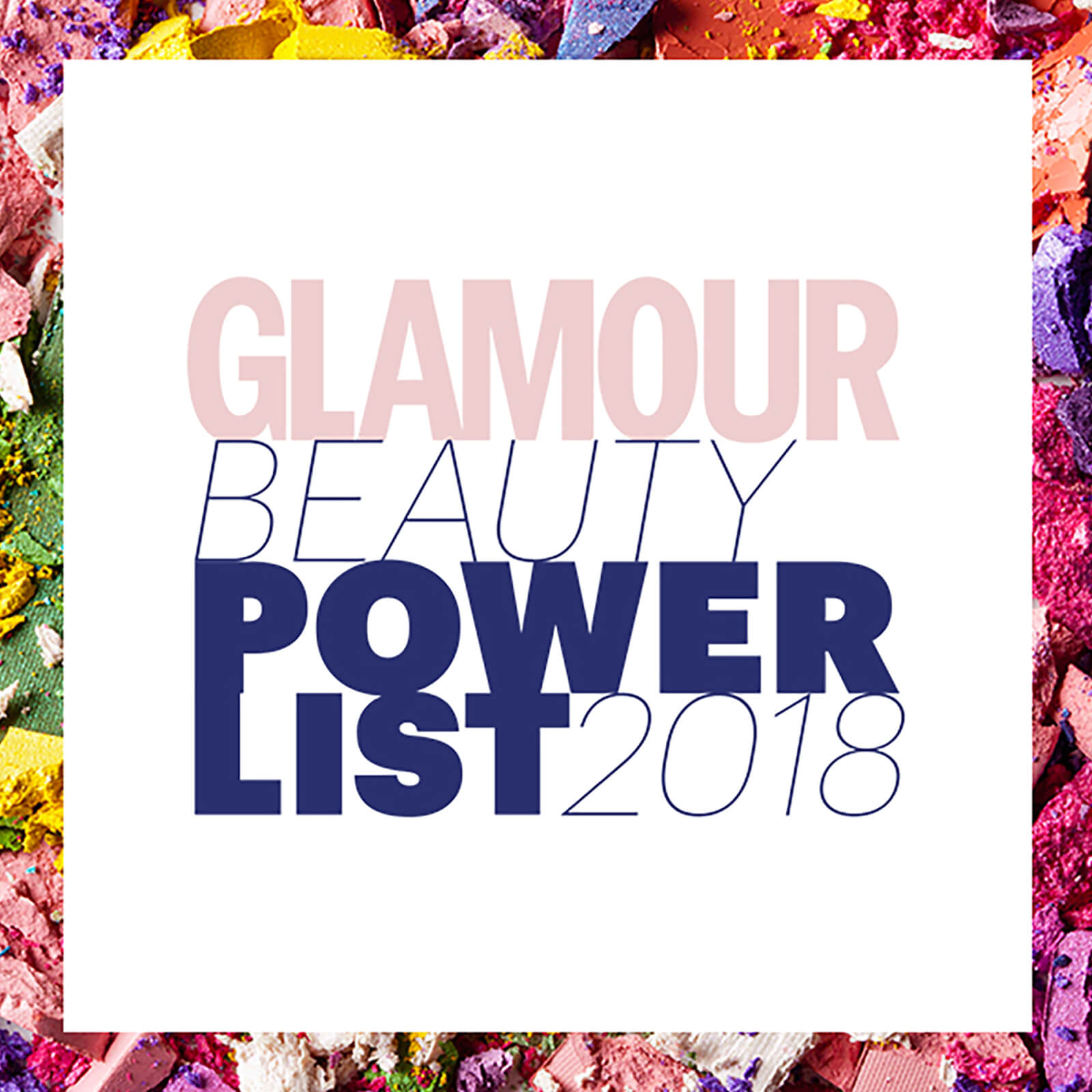 Glamour Beauty Power List 2018