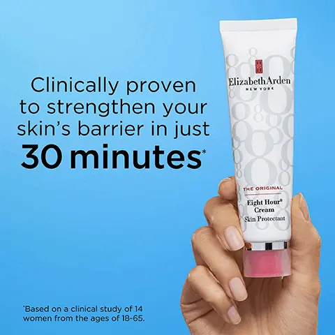 Image 1, Clinically proven to strengthen your skin's barrier in just 30 minutes Elizabeth Arden NEW YORK 'Based on a clinical study of 14 women from the ages of 18-65. THE ORIGINAL Eight Hour Cream Skin Protectant Image 2, Rich, nourishing balm Vitamin E & Salicylic Acid Image 3, Elizabeth Arden Original THE ORIGINAL L'ORIGINAL Eight Hour" Cream Skin Protectant Baume Apaisant Réparateur Elizabeth Arden LIGHTLY SCENTED LESCREMENT PARFUME Fight Hour Cream Skin Protectant Ba Apaisat Riparate Lightly scented Image 4, HydraPlayTM Skin Perfecting Daily Moisturizer Elizabeth Arden Intensive Moisturizing Hand Treatment Skin Protectant Elizabeth Arden NEW YORK Eight Hour Dilly M Qu helter de Phas BOBC Elizabeth Anke Elizabeth Arden NEW YORK Eight Hour Cream All Over Miele Og Hale Miracle Unive All-Over Miracle Oil Lip Protectant Stick SPF 15 THE ORIGINAL L'ORIGINAL Eight Hear" Cream Skin Protectant Base Apaisant Réparateur