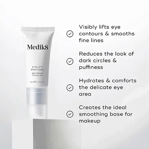 Image 1, Medik8 CYCLIFT PEPTIDES Age-Defying Firming Gel Visibly lifts eye contours & smooths fine lines Reduces the look of dark circles & puffiness Hydrates & comforts the delicate eye area Creates the ideal smoothing base for makeup Image 2, MULTI-PEPTIDE COMPLEX Smooths the look of fine lines & wrinkles Medik8 PROTEIN COMPLEX Reduces visible puffiness & improves skin texture EYELIFT PEPTIDES Age-Defying Firming Gel 15e/0.5 For HESPERIDIN Tackles dark circles for a brighter-looking eye area Image 3, AM HOW TO LAYER Mediks Medika Medis Mediks CLEANSE TARGET VITAMIN C SUNSCREEN Mediks Mediks Mediks PM Mediks CLEANSE TARGET VITAMIN A MOISTURISE