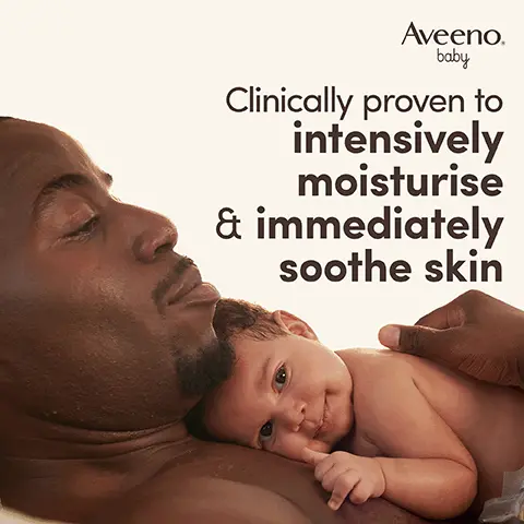 Clinically proven to intensively moisturise & immediately soothe skin. Triple oat complex & ceramides. THE POWER OF OAT FOR BABY'S SENSITIVE SKIN. Moisturises to help prevent dry, itchy skin. Suitable for babies who may be prone to eczema. PAEDIATRICIAN & DERMATOLOGIST TESTED. Unscented. Formula free from dyes. pH-balanced. 4.6 out of 5 stars. 96% would recommend AVEENO Baby Dermexa Good Night Emollient Balm *Home Tester Club Survey, 120 participants, 2023. Clinically proven to relieve very dry, itchy skin. Step 1 Wash. Step 2 Moisturise. Step 3 Comfort.