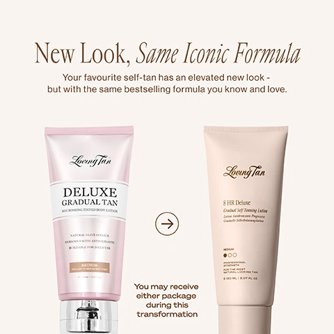Image 2 - The image displays two tubes of Loving Tan self-tanning lotion side-by-side, representing a packaging transformation from an older pink tube on the left to a newer peach-colored tube on the right, with an arrow between them, and includes the text: New Look, Same Iconic Formula Your favourite self-tan has an elevated new look - but with the same bestselling formula you know and love. Loving Tan DELUXE GRADUAL TAN NOURISHING TINTED BODY LOTION NATURAL OLIVE GLOW ENRICHED WITH ANTIOXIDANTS BUILDABLE FOR DAILY USE MEDIUM FOR LIGHT TO MEDIUM SKIN TONES E 150ml / 5.07 fl.oz. Loving Tan 8 HR Deluxe Gradual Self Tanning Lotion Lotion Autobronzante Progressive Graduelle Selbstbräunungslotion MEDIUM PROFESSIONAL STRENGTH FOR THE DEEPEST LOOKING TAN E 150 ML / 5.07 FL.OZ. You may receive either package during this transformation. Image 3 - A close-up of a viscous, caramel-colored liquid with subtle highlights, accompanying text reads: TINTED COLOUR GUIDE. Tinted formula for an effortless, streak-free application. After rinsing, the clear actives continue to develop into your most natural-looking tan. Image 4 - A persons tanned midsection wearing white underwear with text that says HYDRATING GRADUAL TANNING LOTION RESULTS FROM THE FIRST APPLICATION, and a circular logo stating MADE PROUDLY AUSTRALIAN. Image 5 - A light pink tube of self-tanning lotion with a dollop of brown product spilling from the top, displaying the text Loving Tan 8 HR Deluxe Gradual Self-Tanning Lotion, Lotion Autobronzante Progressive, Graduelle Selbstbräunungslotion, 100% Ecocert naturally derived DHA, Professional Strength, Hydrating shea butter base, MEDIUM with two brown circles filled and one empty, PROFESSIONAL STRENGTH, FOR THE MOST NATURAL-LOOKING TAN, Buildable colour, Skin enriching antioxidants acai berry and coffee extract, and Enhances and extends your tan. Image 6 - Three forearms with light, medium, and dark skin tones display swatches of self-tanner labeled Dark and Medium, with the text Which Tan Shade Should I Choose? Results shown are 24 hours after application. Image 7 - A person with tanned skin has their arm wrapped around their knee, with text describing how to Build, Enhance or Extend Your Tan: Build your tan by applying daily until you reach your desired depth of colour; Enhance or extend your existing mousse tan for up to two weeks by reapplying every 2-3 days.