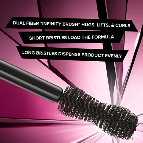 Image 1 - A mascara brush with dual-fiber bristles is shown against a pink and black geometric background, with text that reads DUAL-FIBER INFINITY BRUSH HUGS, LIFTS, & CURLS; SHORT BRISTLES LOAD THE FORMULA; LONG BRISTLES DISPENSE PRODUCT EVENLY.
              Image 2 - An image of a mascara tube with a diamond-shaped cap and a small mascara wand beside it, displayed against a vibrant pink background with text highlighting features like creamy mousse formula, whipped melting waxes deliver extreme volume, polymers keep lashes flexible while lifting and lengthening, and long bristles dispense product evenly.