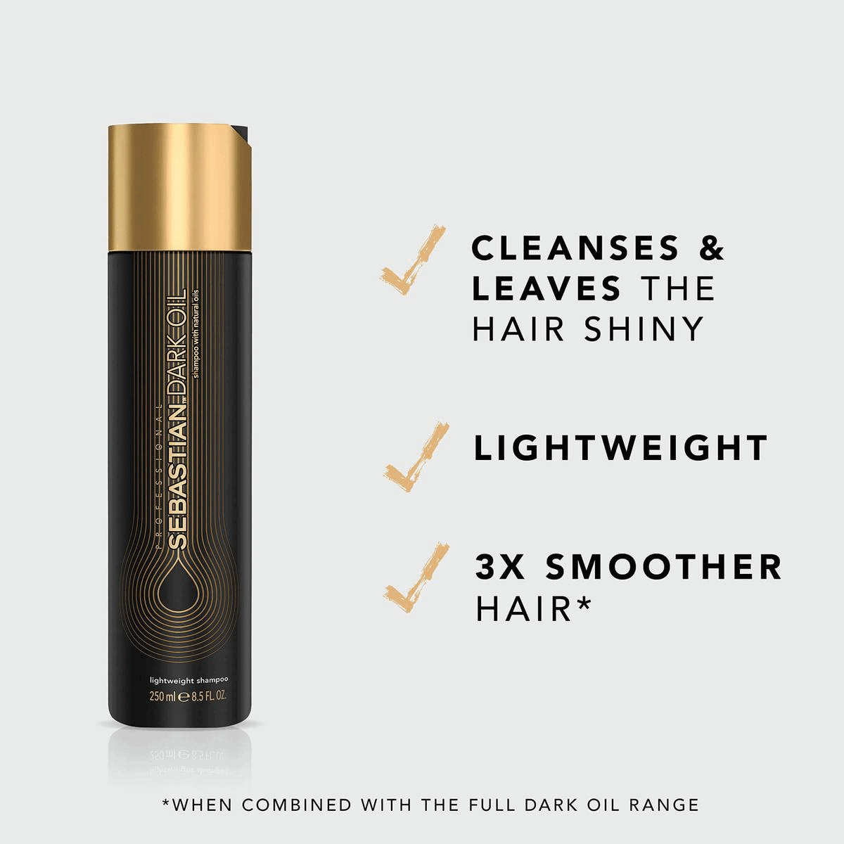 Cleanses & leaves the hair shiny Lightweight 3x smoother hair* * when combined with the full dark oil. How to use Massage the shampoo into wet hair Rinse thoroughly
            Repeat if necessary. Jojoba & argan oil