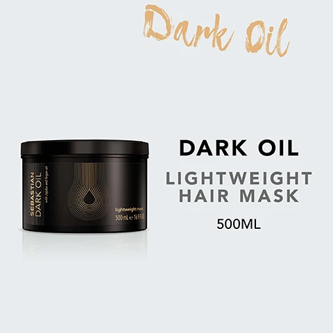 Image 2 - A jar of Sebastian Dark Oil lightweight hair mask is displayed on a light background, with the text Dark Oil Lightweight Hair Mask and 500ML next to it.
              Image 3 - A black jar of Sebastian Dark Oil lightweight mask sits against a light background, with text stating it nourishes the hair and keeps its natural body, provides silky and shiny hair, and is three times smoother when combined with the full Dark Oil range.
              Image 5 - An instructional graphic with the text HOW TO USE, an icon of a person under a showerhead, and the text LEAVE ON WET HAIR FOR 2-5 MINS & RINSE.
              Image 7 - Image of several jojoba seeds and a leaf with drops of oil, on a black background, featuring the text JOJOBA & ARGAN OIL.