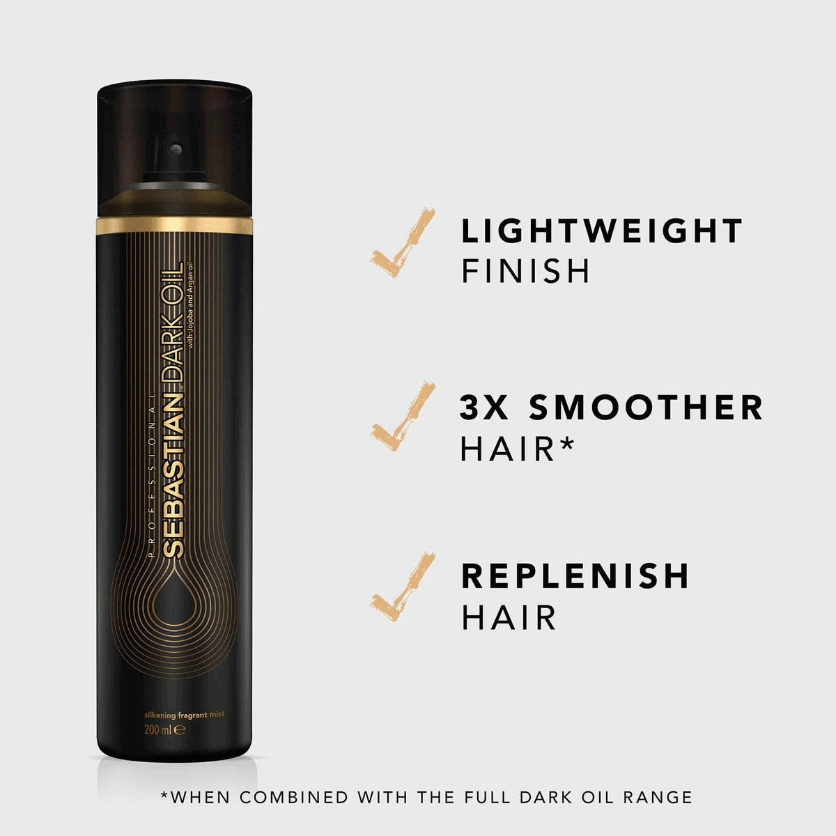 Lightweight finish x3 smoother hair* *when combined with the full dark oil range Replenish hair. To accentuate and volume Apply into damp hair Air-dry for sleek waves
              Blow-dry for tousled locks. Jojoba & argan oil