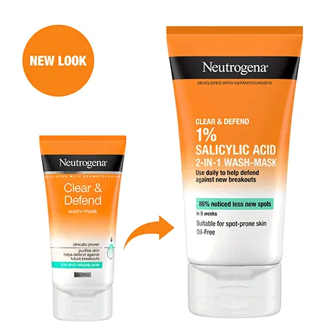 Image 1, New look Image 2, Neutrogena CLINICALLY PROVEN TO DEEP CLEANSE TO HELP DEFEND AGAINST NEW BREAKOUTS CLEAR & DEFEND 1% SALICYLIC ACID 2-IN-1 WASH-MASK 0% neticeless newsp Sable for spot-pranes Image 3, 86% NOTICED LESS NEW SPOTS IN 9 WEEKS* *Clinical study, self-assessment 28 subjects Image 4, lets make it clear