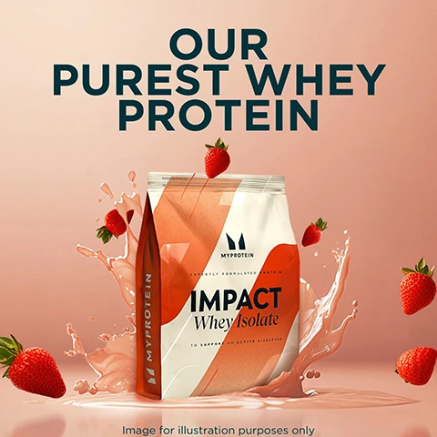 Image 1 - A protein powder bag with strawberries and splash effects, featuring the text Our Purest Whey Protein and the product name IMPACT Whey Isolate, with the tagline to support an active lifestyle.
Image 2 - A protein supplement bag with visible text that states 23G protein, less than 95 KCAL, less than 1.7G sugar, and the product name MYPROTEIN IMPACT Whey Isolate, along with the tagline Make an impact from day one and build muscle and boost your recovery.