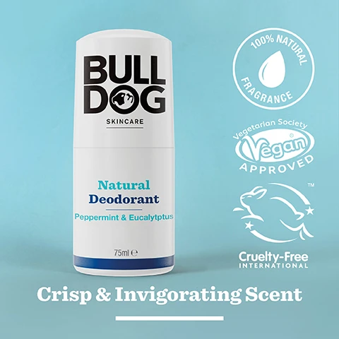 Image 2 - A bottle of Bulldog Skincare natural deodorant featuring a white container with a black label, labeled Natural Deodorant in blue and Peppermint & Eucalyptus below, against a light blue background, with text indicating 100% NATURAL FRAGRANCE, Vegan Approved, and Cruelty-Free International, along with the phrase Crisp & Invigorating Scent.
              Image 3 - A collection of star anise and fresh mint leaves arranged on a light blue background with the text 100% Natural Fragrances and Crisp & Invigorating Scent.
              Image 4 - A hand holds a stick of Bulldog Natural Deodorant, which is labeled with the brand name, product type, scent description of peppermint and eucalyptus, and includes the text 24 Hour Protection.
              Image 5 - A bottle of Bulldog skincare Peppermint and Eucalyptus shower gel and a stick of natural deodorant, both featuring the Bulldog logo, are set against a light blue background; visible text includes Start the Day Right.