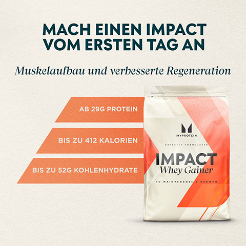 mach einen impact vom ersten tag an. muskelaufbau und verbessert regeneration. AB 29g protein. bis zu 412 kalorien. bis zu 52G kohlenhydrate