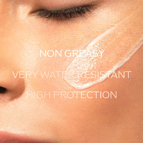 NON GREASY VERY WATER RESISTANT HIGH PROTECTION