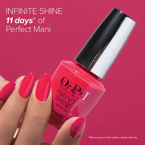 Image 1, Infinite shine 11 days of Perfect Mani- When used as a full system, results will vary. Image 2, Infinite Shine How to Use- Primer Base coat that anchors to nails + Long-wear Lacquer Color so rich, so pigmented + Gloss Locking in shine for 11 days. Easy application and removal. No UV light needed!